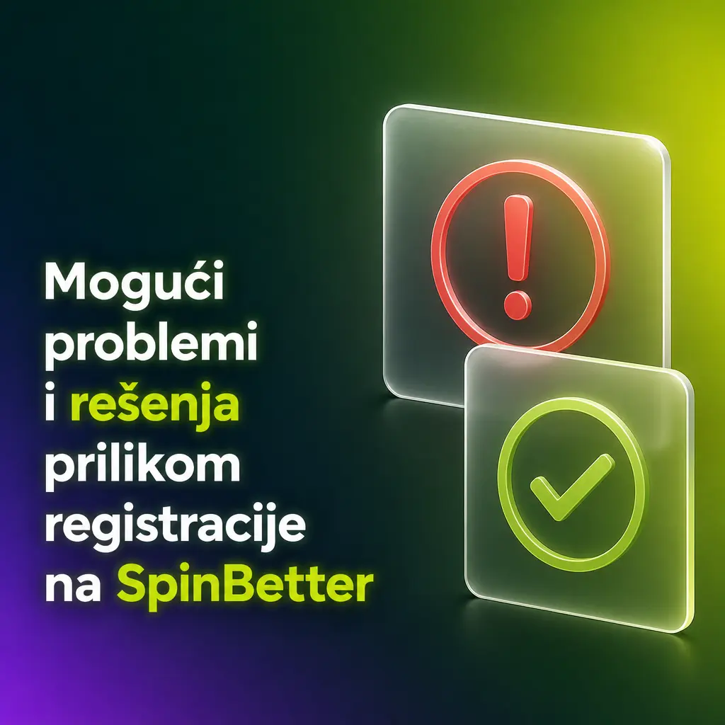 Tabela čestih problema i rešenja prilikom registracije na SpinBetter platformi za klađenje